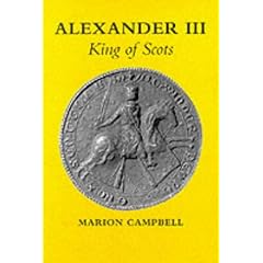 Alexander III: King of Scots