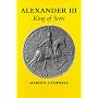 Alexander III: King of Scots