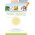Dr. Mercola's Total Health Program: The Proven Plan to Prevent... by Joseph Mercola, Brian Vaszily, Kendra Pearsall, and Nancy Lee Bentley