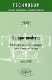 Optique moderne : Polarisation, lasers, fibres optiques ; Cours et exercices corrig�s