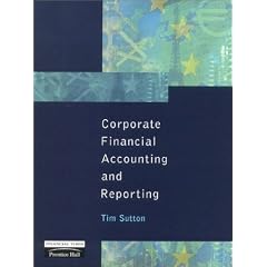 Corporate Financial Accounting and Reporting: Tim Sutton