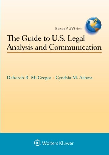 Guide to U.S. Legal Analysis and Communication