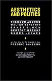 Aesthetics and Politics: Debates Between Bloch, Lukacs, Brecht, Benjamin, Adorno
