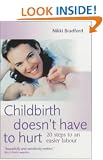 Child Birth Doesn't Have to Hurt