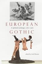 European Gothic: A Spirited Exchange