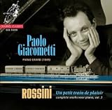 Rossini: Complete Works For Piano, Vol. 3