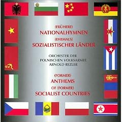 (Fr�here) Nationalhymnen (Ehem.) Sozialist.L�nder