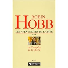 Les Aventuriers de la mer, tome 3 : La Conqu�te de la libert�