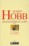 Les Aventuriers de la mer, tome 3 : La Conqu�te de la libert�