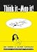 Think
it,
Map
It!:
How
Schools
Use
Mapping
to
Transform
Teaching
and
Learning
(Model
Learning)