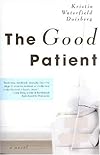 The Good Patient: A Novel