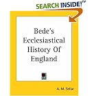 Click here to buy Bede's Ecclesiastical History Of England by  A. M. Sellar.