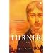 Turner: A Life