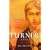 Turner: A Life