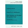 Analysen und Reflexionen, Bd.57, Ernst Th. A. Hoffmann 'Das Fr�ulein von Scuderi'; 'Der goldne Topf': Interpretationen und unterrichtspraktische Vorschl�ge