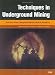 Books : Techniques in Underground Mining: Selections from Underground Mining Methods Handbook