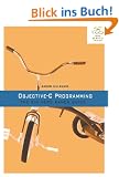 Objective-C Programming: The Big Nerd Ranch Guide (Big Nerd Ranch Guides)