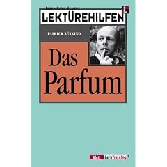 Lekt�rehilfen. 'Das Parfum'. Materialien. (Lernmaterialien)