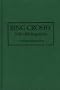 Bing Crosby: A Bio-Bibliography (Bio-Bibliographies in the Performing Arts)