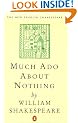 Much Ado About Nothing (The new Penguin Shakespeare)