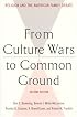 From Culture Wars to Common Ground