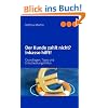 Der Kunde zahlt nicht? Inkasso hilft!: Grundlagen, Tipps und Entscheidungshilfen