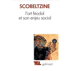 L'art f�odal et son enjeu social