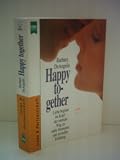 Produkt-Bild: Barbara DeAngelis: Happy together - Liebe beginnt im Kopf. Der mentale Weg zu mehr Harmonie und sexueller Erf&uuml;llung