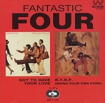 Got to Have Your Love / Bring Your Own Funk