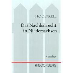 Das Nachbarrecht in Niedersachsen. (Boorberg)