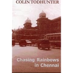 Chasing Rainbows in Chennai: The Madras Diaries