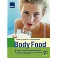 Body Food: Richtiger Einsatz von Nahrungserg�nzungen; Strafferes Gewebe, niedriger K�rperfettanteil und bessere Performance