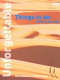 Unforgettable Things to Do Before You Die (Unforgettable... Before You Die)