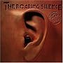 The Roaring Silence