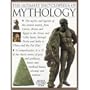 The Ultimate Encyclopedia of Mythology An A-Z guide to the myths and legends of