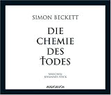 Die Chemie des Todes. 6 CDs - Simon Beckett