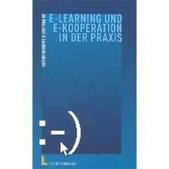 E-Learning und E-Kooperation in der Unternehmenspraxis