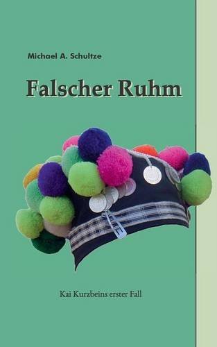 Falscher Ruhm (German Edition)