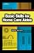 Basic Skills for Home Care Aides DVD #3