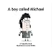 A Boy Called Michael (Popjustice Idols Series)