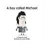 A Boy Called Michael (Popjustice Idols Series)