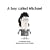 A Boy Called Michael (Popjustice Idols Series)