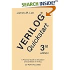 Verilog� Quickstart: A Practical Guide to Simulation and Synthesis in Verilog (The... by  James M. Lee