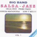 The Big Band Sound: Salsa Jazz, Vol. 1