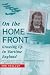 On The Home Front: Growing Up in Wartime England