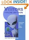 Visitors From Within, 2e: Extraterrestrial Encounters and Species Evolution