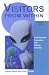 Visitors From Within, 2e: Extraterrestrial Encounters and Species Evolution by Lyssa Royal