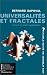 Book Universalites et fractales: Jeux d'enfant ou delits d'initie? (Nouvelle bibliotheque scientifique)
