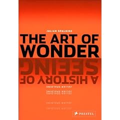 The Art of Wonder: A History of Seeing