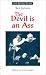 The Devil is an Ass (Revels Plays)
